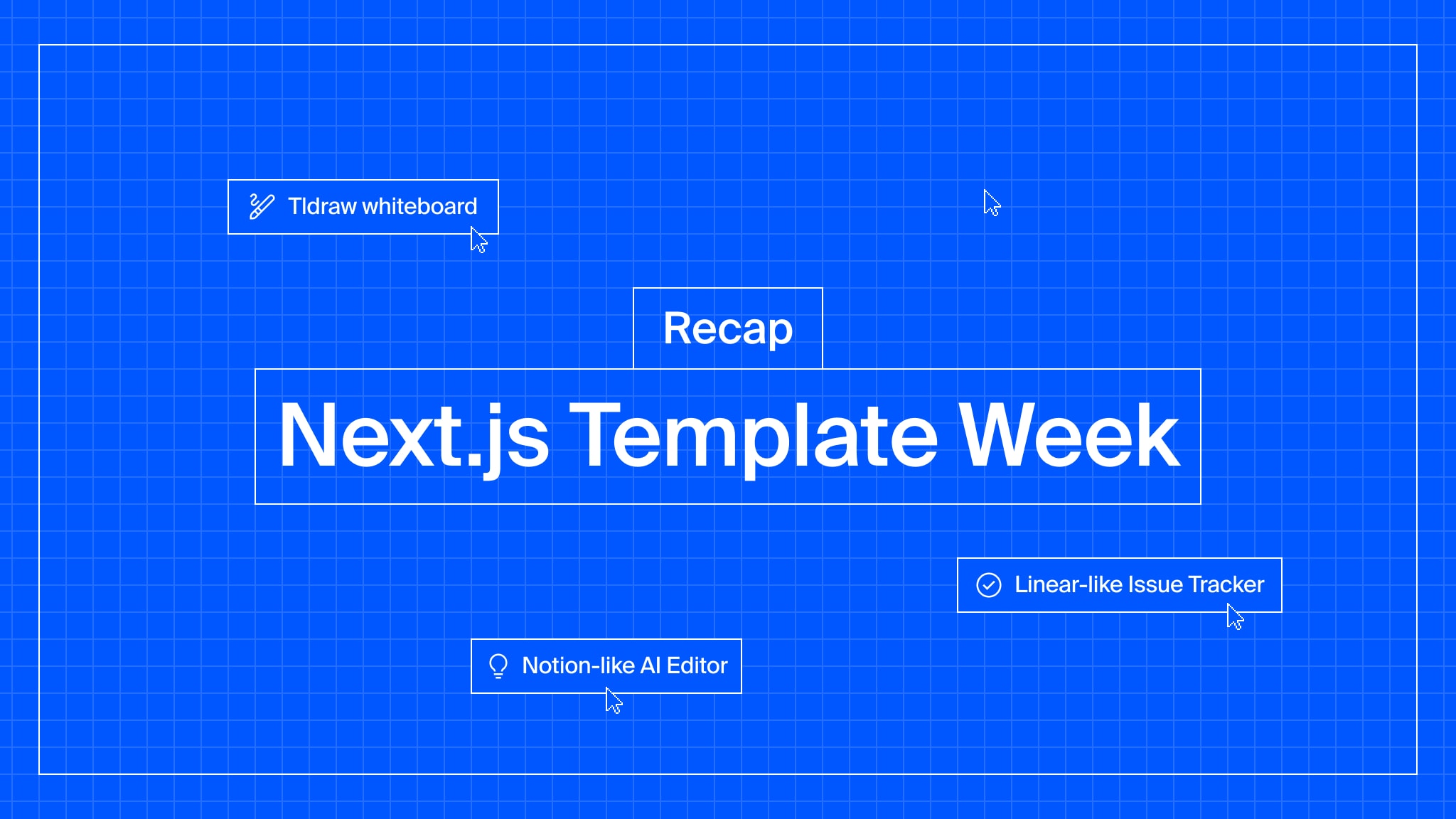 Next.js Template Week recap