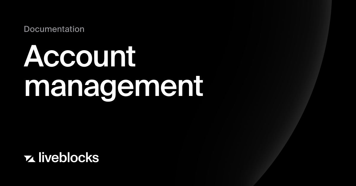 Account management | Platform | Liveblocks
