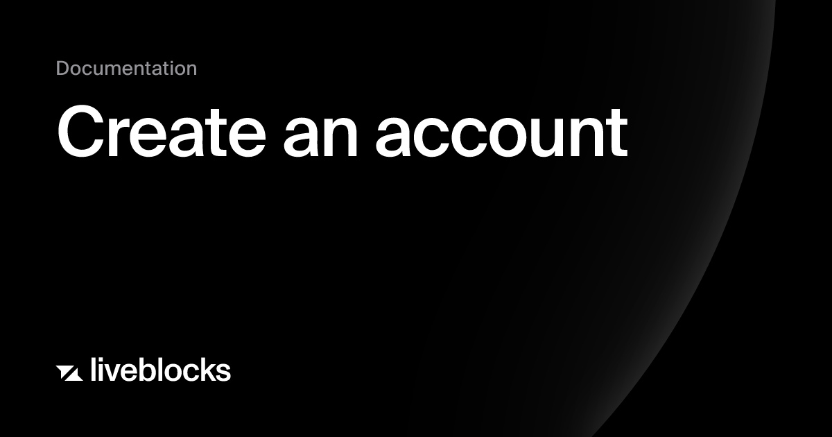 Create an account | Platform | Liveblocks