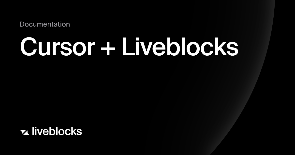 Cursor + Liveblocks | Integrations | Liveblocks