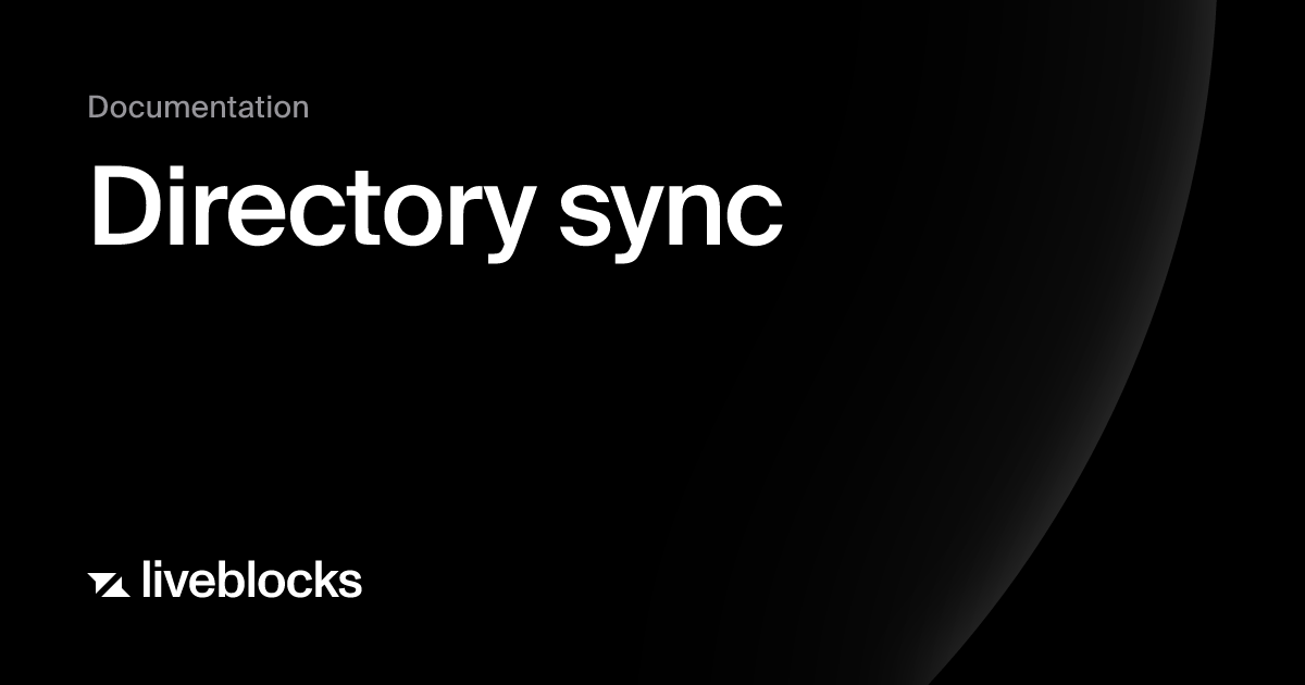 Directory sync | Platform | Liveblocks