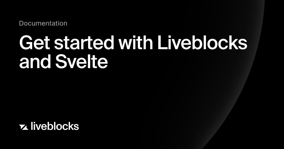 Get started with Liveblocks and Svelte | Quickstart | Liveblocks