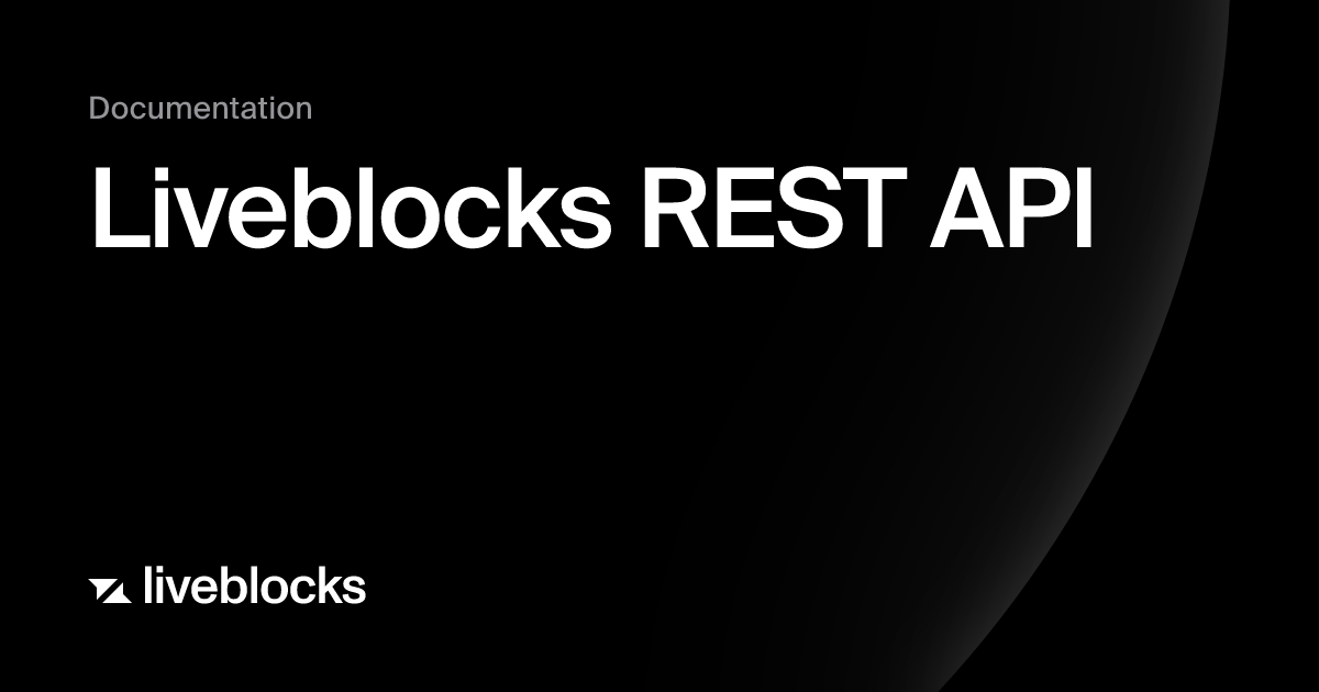 Liveblocks REST API | Platform | Liveblocks