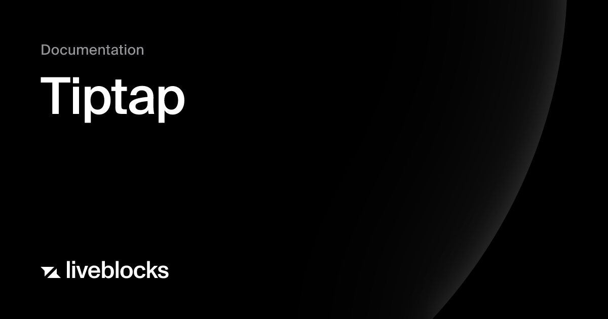 Tiptap | Text editor | Liveblocks