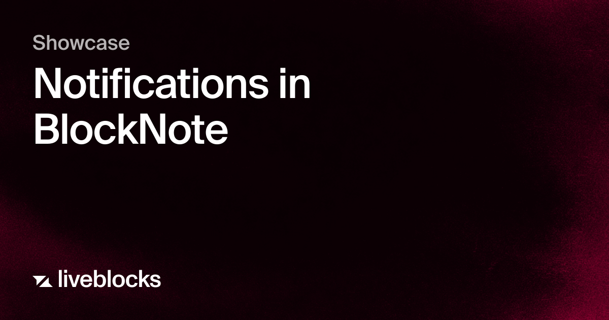 Notifications in BlockNote | Showcase