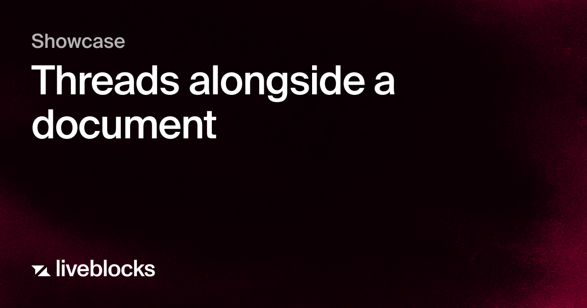 Threads alongside a document | Showcase