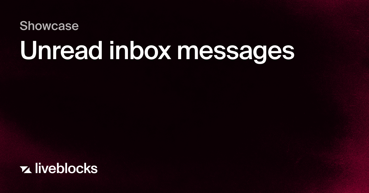 Unread inbox messages | Showcase